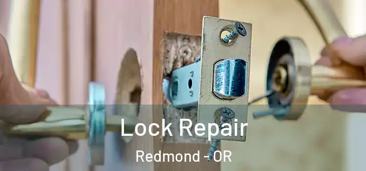 Lock Repair Redmond - OR