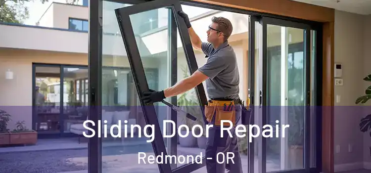  Sliding Door Repair Redmond - OR